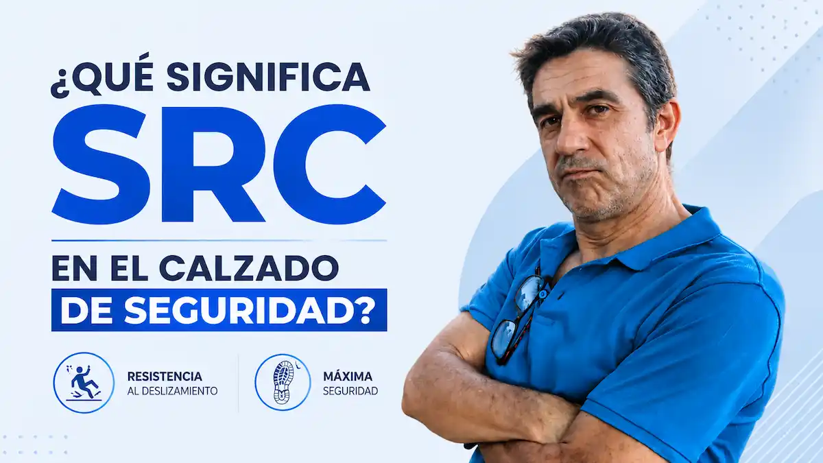 ¿Qué significa SRC en el calzado de seguridad?
